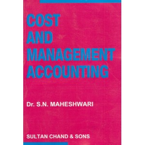 Sultan Chand's Cost & Management Accounting for CS Executive Programme by Dr. S. N. Maheshwari